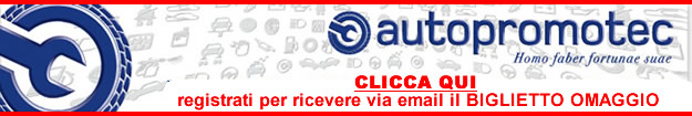 Autopromotec 2013 biglietto Omaggio